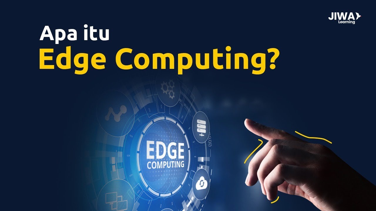 Inovasi Teknologi Edge Computing